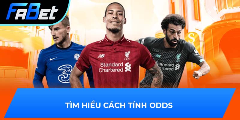 Tìm hiểu cách tính odds