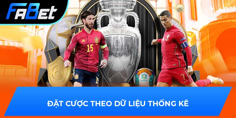 Đặt cược theo dữ liệu thống kê