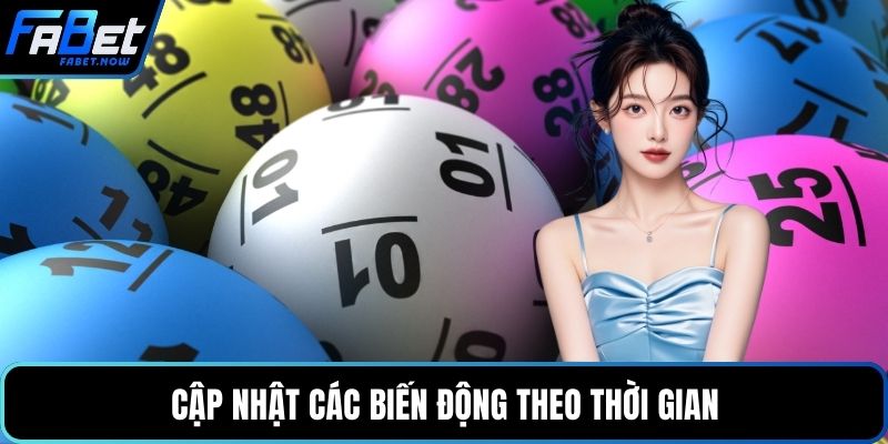 Cập nhật các biến động theo thời gian