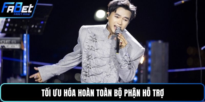 Tối ưu hóa hoàn toàn bộ phận hỗ trợ